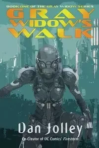 Gray Widow's Walk - Dan Jolley