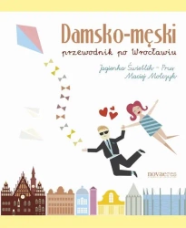 eBook Damsko-męski przewodnik po Wrocławiu - Maciej Molczyk mobi epub