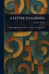 A LETTER TO A HINDU - Leo Tolstoy graf