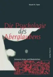 Die Psychologie Des Aberglaubens - Stuart A. Vyse