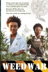 Weed War - Antony Sharples J