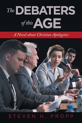 The Debaters of This Age - Steven Propp H