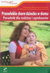 Przewlekle chore dziecko w domu z płytą DVD - Józef Binnebesel, Bohdan Zbigniew, Piotr Krakowiak