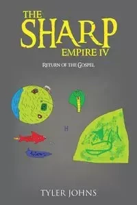 The Sharp Empire IV - Tyler Johns