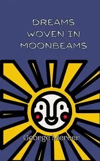 Dreams Woven in Moonbeams - George Mercer