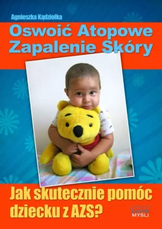 Oswoić atopowe zapalenie skóry - Agnieszka Kądziołka
