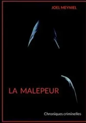 La malepeur - Joel Meyniel