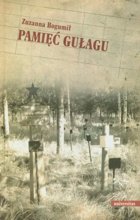 eBook Pamięć Gułagu - Zuzanna Bogumił