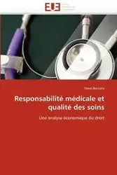 Responsabilité médicale et qualité des soins - BOCCARA-S