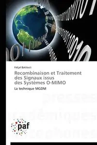 Recombinaison et traitement des signaux issus   des systèmes o-mimo - BAKLOUTI-F