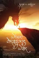 When Dragons War - Susan E. Erikson