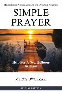 Simple Prayer - Mercy Dworzak