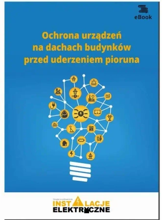 eBook Ochrona urządzeń na dachach budynków przed uderzeniem pioruna - Janusz Strzyżewski