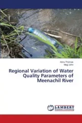 Regional Variation of Water Quality Parameters of Meenachil River - Thomas Annu