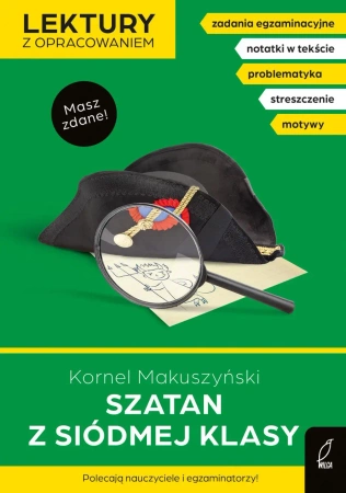 Szatan z siódmej klasy. Lektury z opracowaniem - Kornel Makuszyński