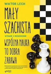 Mały szachista. Wspólna nauka to dobra zabawa w.2 - Wiktor Lech