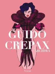 Archiwa tom T.2 Guido Crepax - Guido Crepax