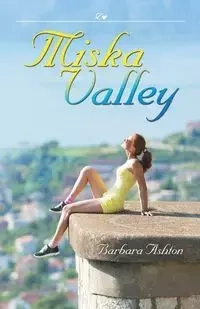 Miska Valley - Ashton Barbara