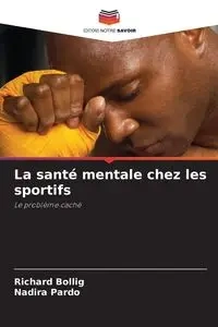 La santé mentale chez les sportifs - Richard Bollig