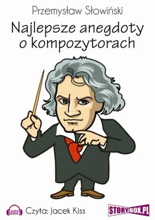 audiobook Najlepsze anegdoty o kompozytorach - Przemysław Słowiński