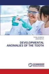 DEVELOPMENTAL ANOMALIES OF THE TOOTH - JOHNSON DONA