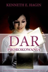 Dar prorokowania - Kenneth E. Hagin
