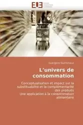 L''univers de consommation - GUINTCHEVA-G