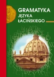 Gramatyka języka łacińskiego - Emilia Kubicka