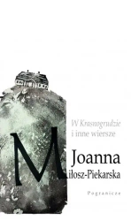 W Krasnogrudzie i inne wiersze - Joanna Miłosz-Piekarska