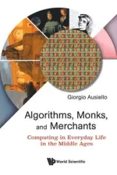 ALGORITHMS, MONKS, AND MERCHANTS - GIORGIO AUSIELLO