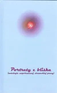 Portrety z bliska - Opracowanie zbiorowe