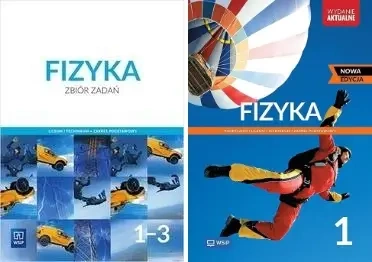 FIZYKA 1 LO PODRĘCZNIK + ZBIÓR ZADAŃ zakres podstawowy WSIP 2025 - Ludwik Lehman, Witold Polesiuk, Grzegorz F. Wojew