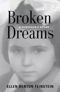 BROKEN DREAMS - Ellen Benton Feinstein