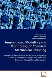 Sensor-based Modeling and Monitoring of Chemical Mechanical Polishing - Rao Prahalada