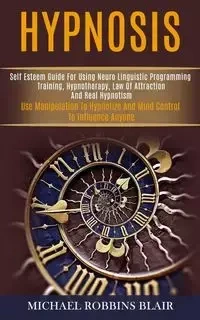 Hypnosis - Blair Michael Robbins