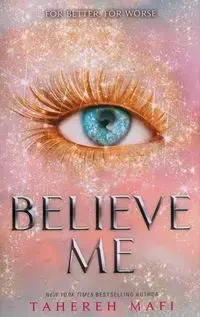 BELIEVE ME_SHATTER ME PB
