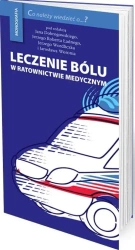 Leczenie bólu w ratownictwie medycznym - Jan Dobrogowski