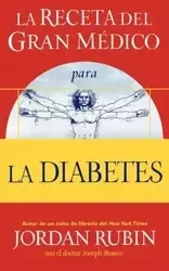 La Receta del Gran Medico Para La Diabetes - Rubin Jordan S.
