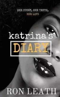 Katrina's Diary - Ron Leath