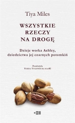 Wszystkie rzeczy na drogę - Miles Tiya
