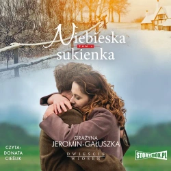 audiobook Dwieście wiosen. Tom 2. Niebieska sukienka - Grażyna Jeromin-Gałuszka