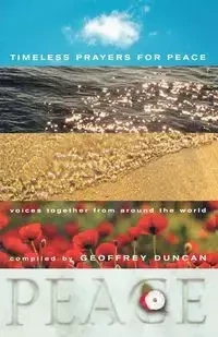 Timeless Prayers for Peace - Duncan Geoffrey