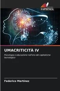 UMACRITICITÀ IV - FEDERICO MARTÍNEZ