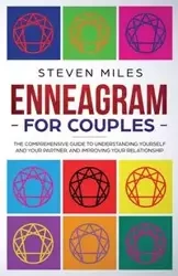 Enneagram for Couples - Miles Steven