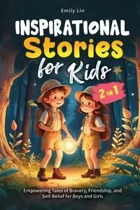 Inspirational Stories for Kids - Lin Emily