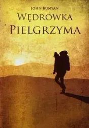 Wędrówka pielgrzyma - John Bunyan