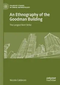 An Ethnography of the Goodman Building - Caldararo Niccolo