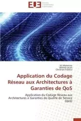 Application du codage réseau aux architectures à garanties de qos - Collectif