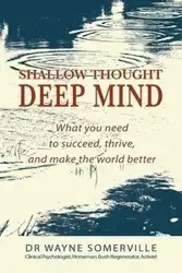 Shallow Thought, Deep Mind - Wayne Somerville