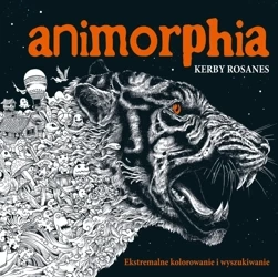 Animorphia. Ekstremalne kolorowanie i wyszukiwanie wyd. 2021 - Redakcja Redakcja